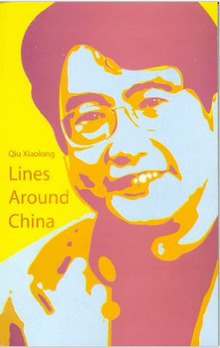 Lines Around China by Qiu Xiaolong
