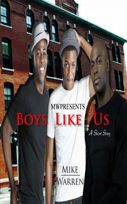 Boys Like Us by Mike Warren