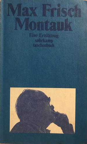 Montauk - Eine Erzählung by Max Frisch