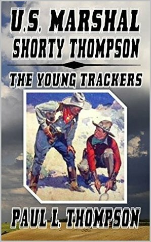 The Young Trackers by Paul L. Thompson