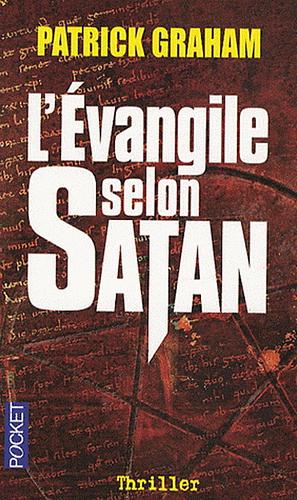 L'Evangile selon Satan by Patrick Graham