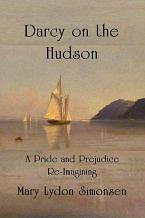 Darcy on the Hudson by Mary Lydon Simonsen