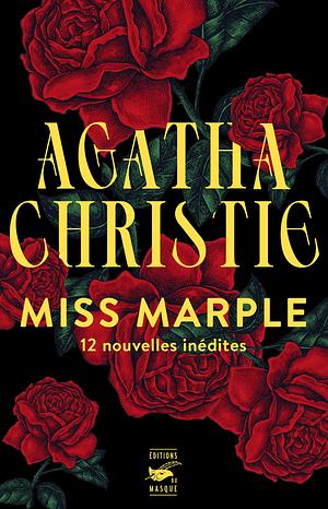 Miss Marple : 12 nouvelles inédites by Agatha Christie