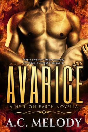 Avarice by A.C. Melody