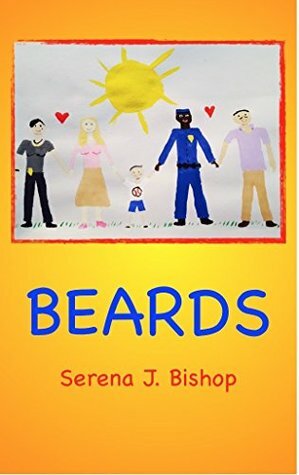 Beards by Serena J. Bishop