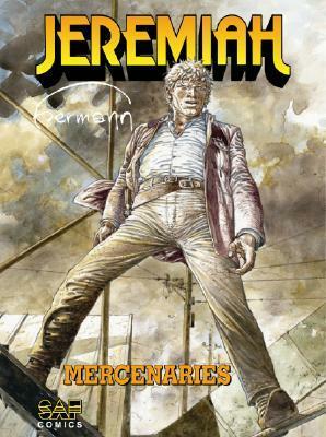 Jeremiah: Mercenaries by Hermann Huppen