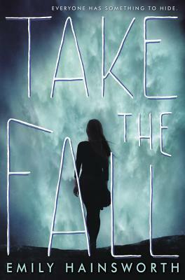 Take the Fall by Emily Hainsworth