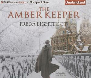 The Amber Keeper by Freda Lightfoot