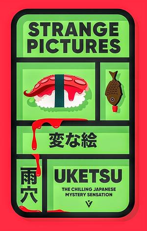 Strange Pictures by Uketsu