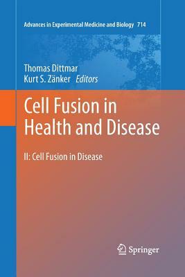 Cell Fusion in Health and Disease: II: Cell Fusion in Disease by 