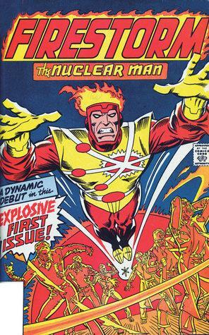 Firestorm:The Nuclear Man #1 by Gerry Conaway