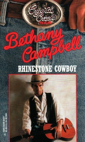 Rhinestone Cowboy (Crystal Creek, #15) by Bethany Campbell