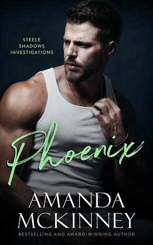 Phoenix by Amanda McKinney