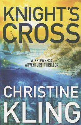 Knight's Cross by Christine Kling