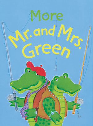 More Mr. and Mrs. Green by Keith Baker