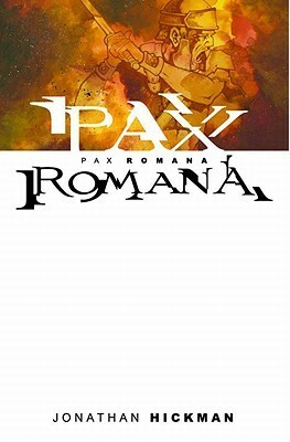 Pax Romana by Jonathan Hickman