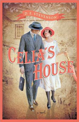 Celia's House by D.E. Stevenson