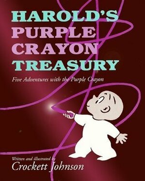 Harold's Purple Crayon Treasury by Crockett Johnson