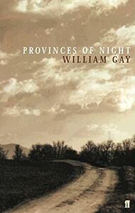 Provinces of Night by William Gay