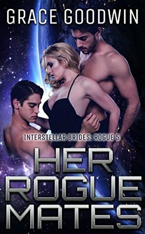 Her Rogue Mates by Grace Goodwin