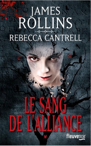 Le sang de l'alliance: 1 by James Rollins