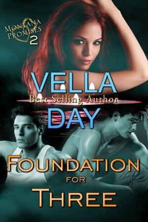 Foundation For Three by Vella Day