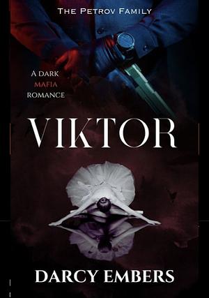 Viktor by Darcy Embers