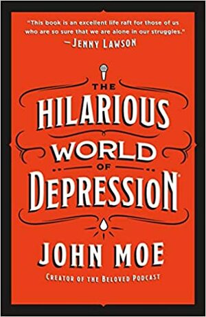 Úžasný svet depresie by John Moe