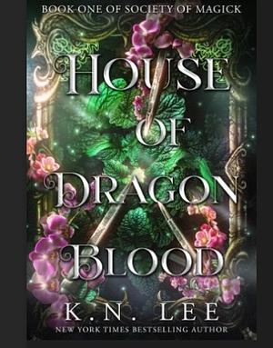 House of Dragon Blood by K.N. Lee