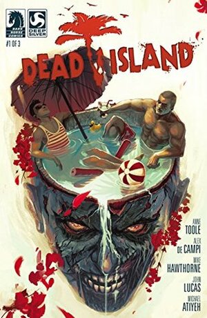 Dead Island #1 by Alex de Campi, Michael Atiyeh, Anne Toole, Mike Hawthorne, John Lucas
