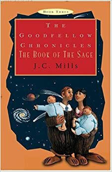 The Book of the Sage by J.C. Mills