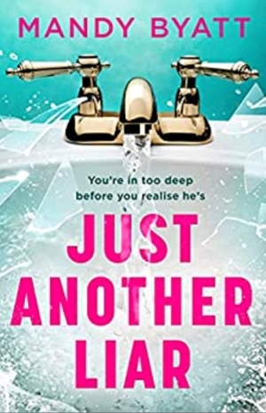 Just Another Liar  by Mandy Byatt