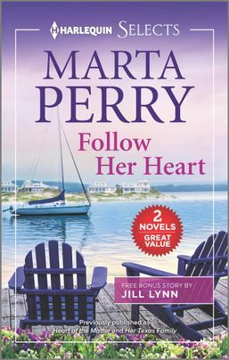 Follow Her Heart by Jill Lynn, Marta Perry