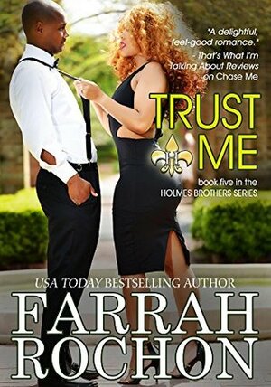 Trust Me by Farrah Rochon