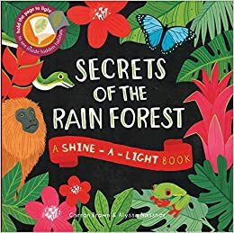 Secrets of the Rain Forest by Carron Brown