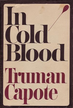 In Cold Blood by Truman Capote