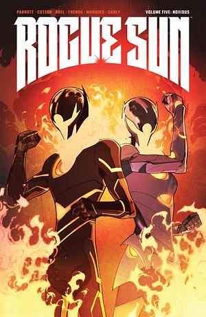 Rogue Sun Vol. 5: Noxious  by Nick Cotton, Ryan Parrott, Abel