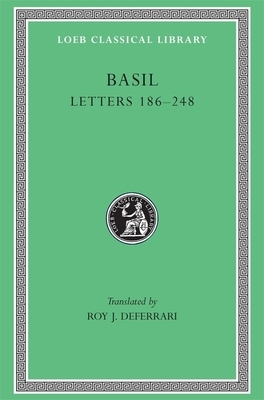 Letters, Volume III: Letters 186-248 by Saint Basil