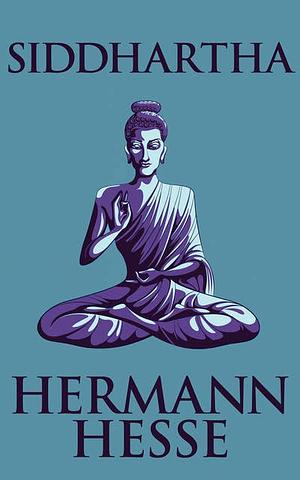 Siddhartha by Hermann Hesse