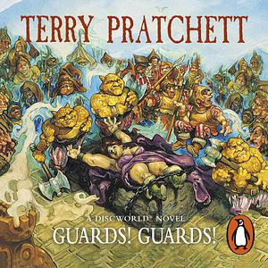 Guards! Guards! by Terry Pratchett