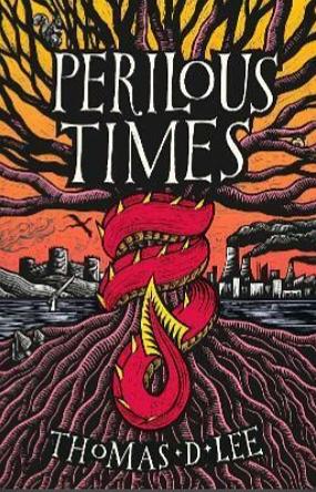 Perilous Times by Thomas D. Lee