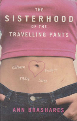 The Sisterhood of the Traveling Pants by Ann Brashares