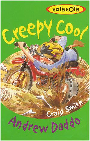 Creepy Cool by Andrew Daddo