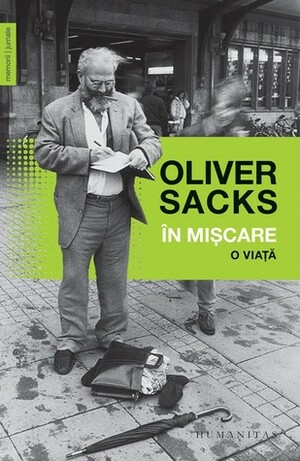 În mișcare: o viață by Oliver Sacks