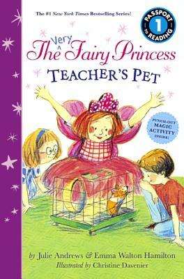 Teacher's Pet by Emma Walton Hamilton, Julie Andrews Edwards