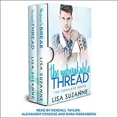 The Unbreakable Thread: The Complete Series by Lisa Suzanne