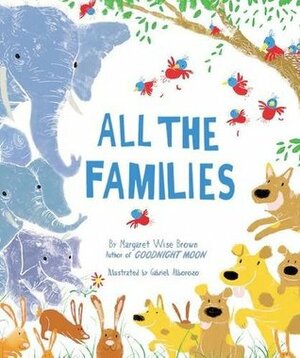 All the Families by Margaret Wise Brown