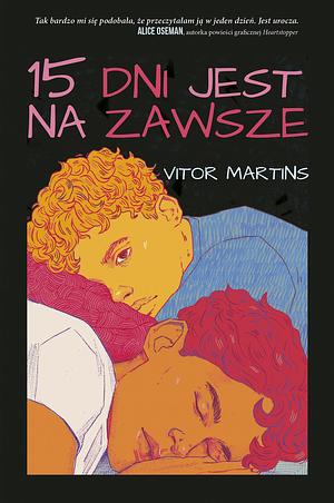 15 dni jest na zawsze by Vitor Martins