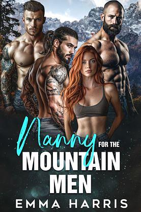 Nanny for the Mountain Men by Emma Harris