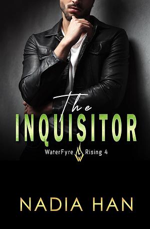 The Inquisitor by Nadia Han